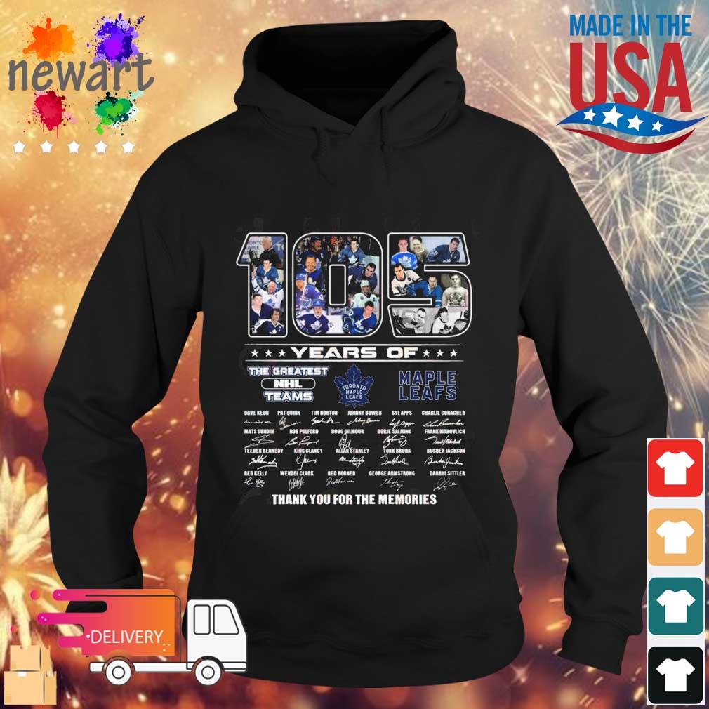 105 Years Of Toronto Maple Leafs The Greatest NHL Teams Thank You For The Memories Signatures s Hoodie