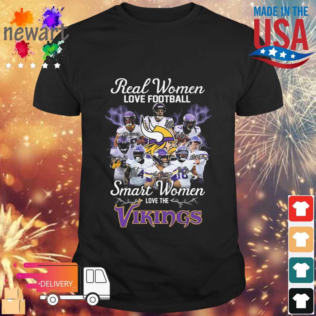 2022 Real Women Love Football Smart Women Love The Minnesota Vikings Signatures Shirt