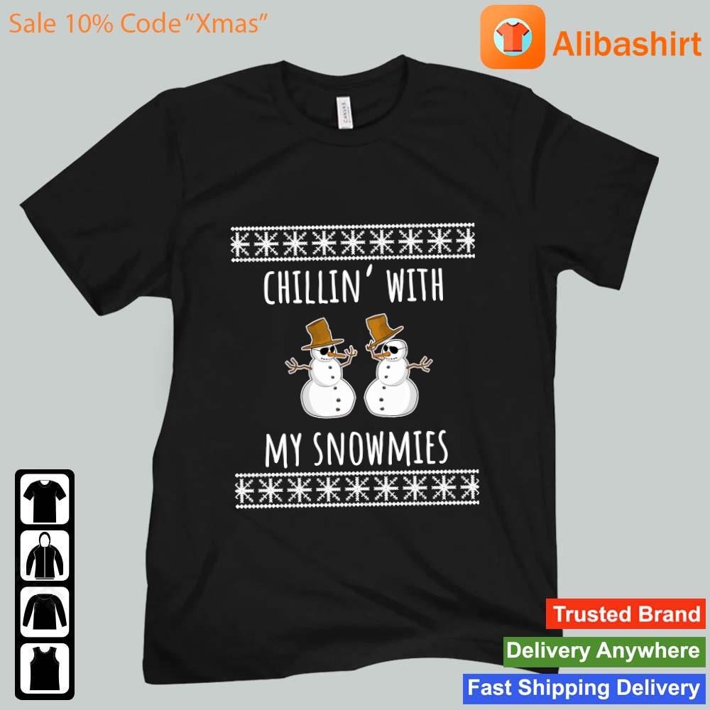 Chillin With My Snowmies T-Shirt
