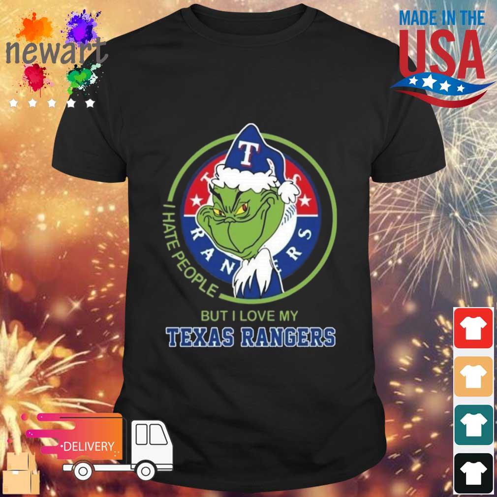 The Grinch I Hate People But I Love My Texas Rangers shirt