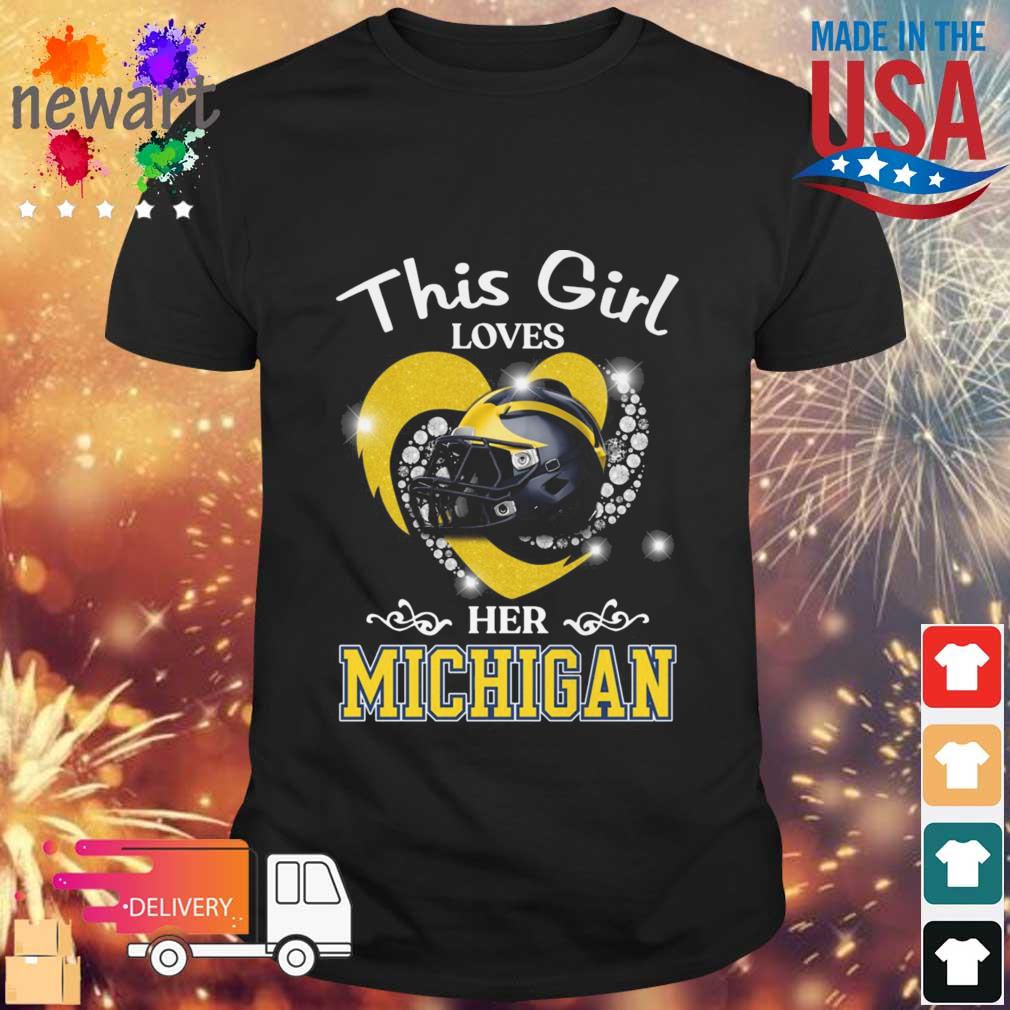 This Girl Loves Her Michigan Wolverines Football 2022 shirt