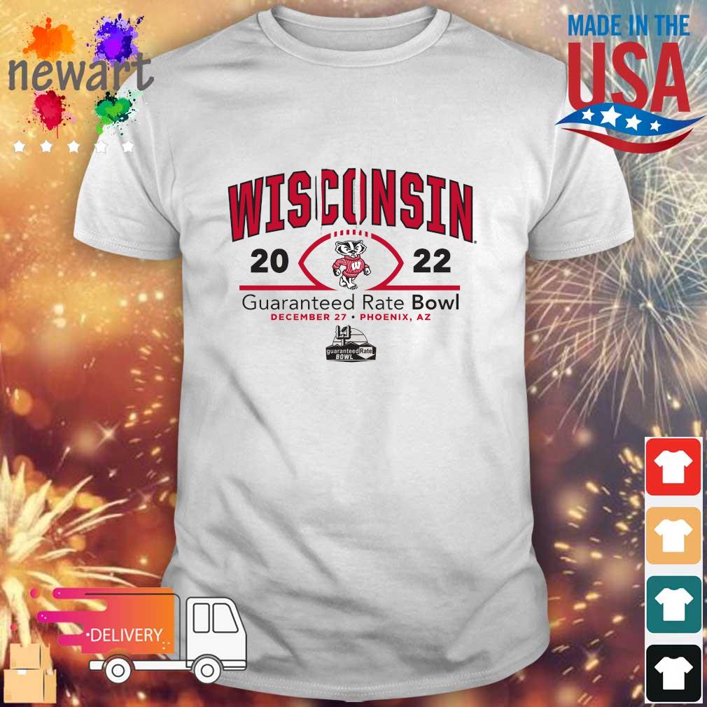 Wisconsin Badgers 2022 Guaranteed Rate Bowl December 27 Phoenix shirt