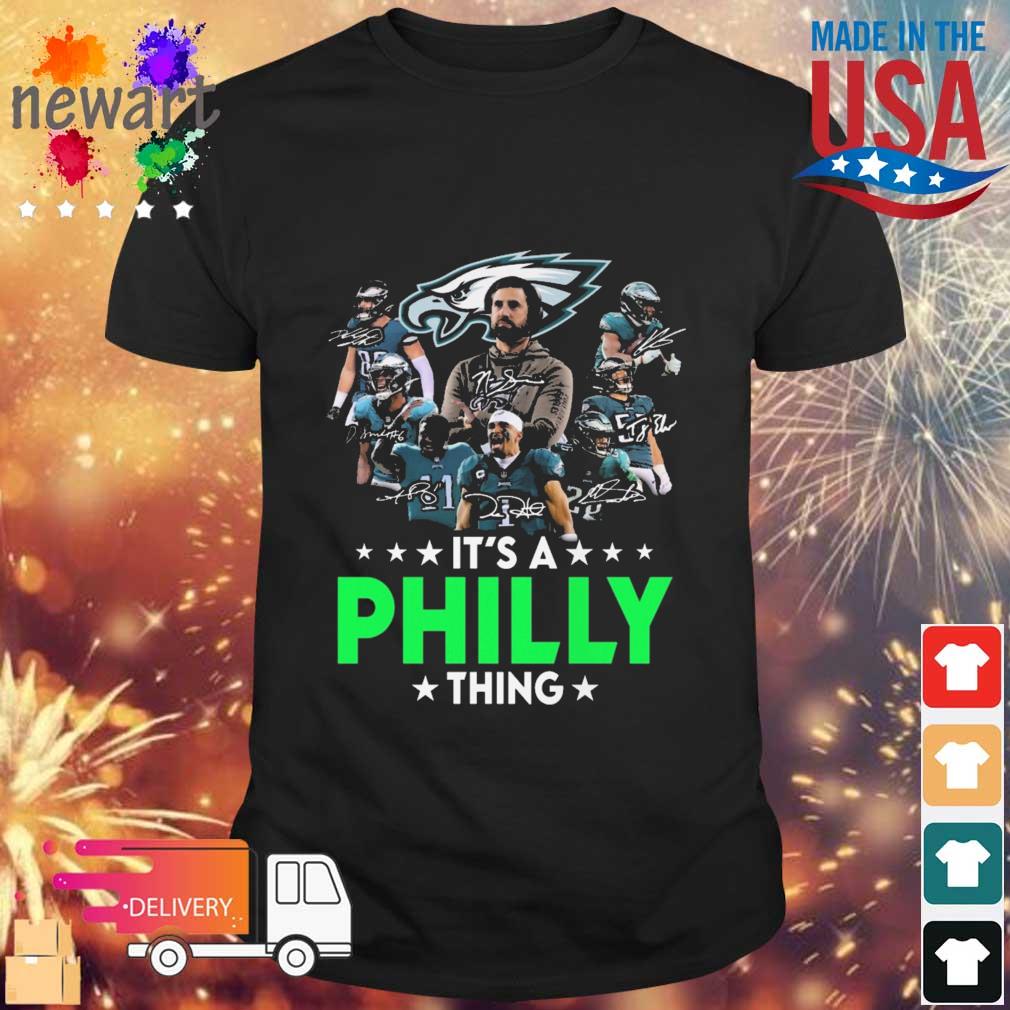It's A Philly Thing Eagles Signatures shirt