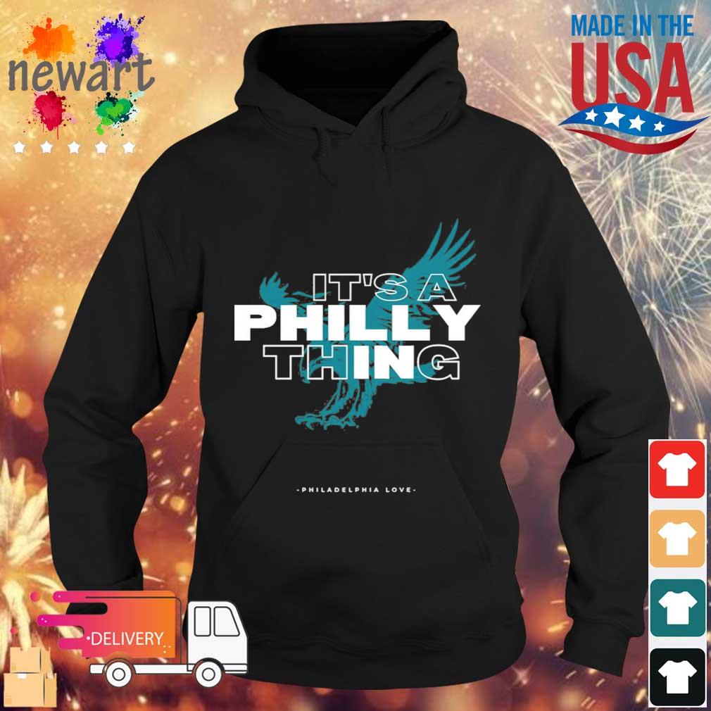 It’s A Philly Thing Philadelphia Love Shirt Hoodie