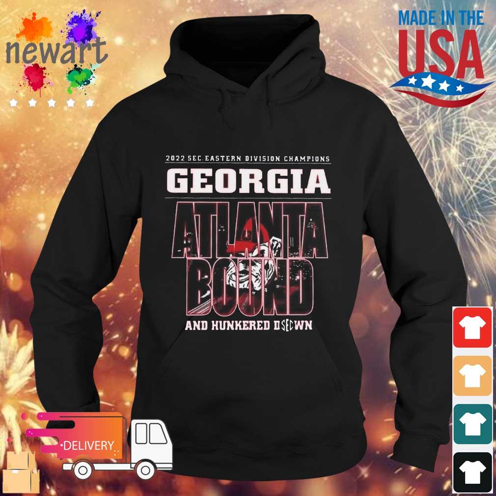 Official Georgia Bulldogs 2022 Sec Eastern Division Champions Atlanta Bound And Hunkered Down s Hoodie