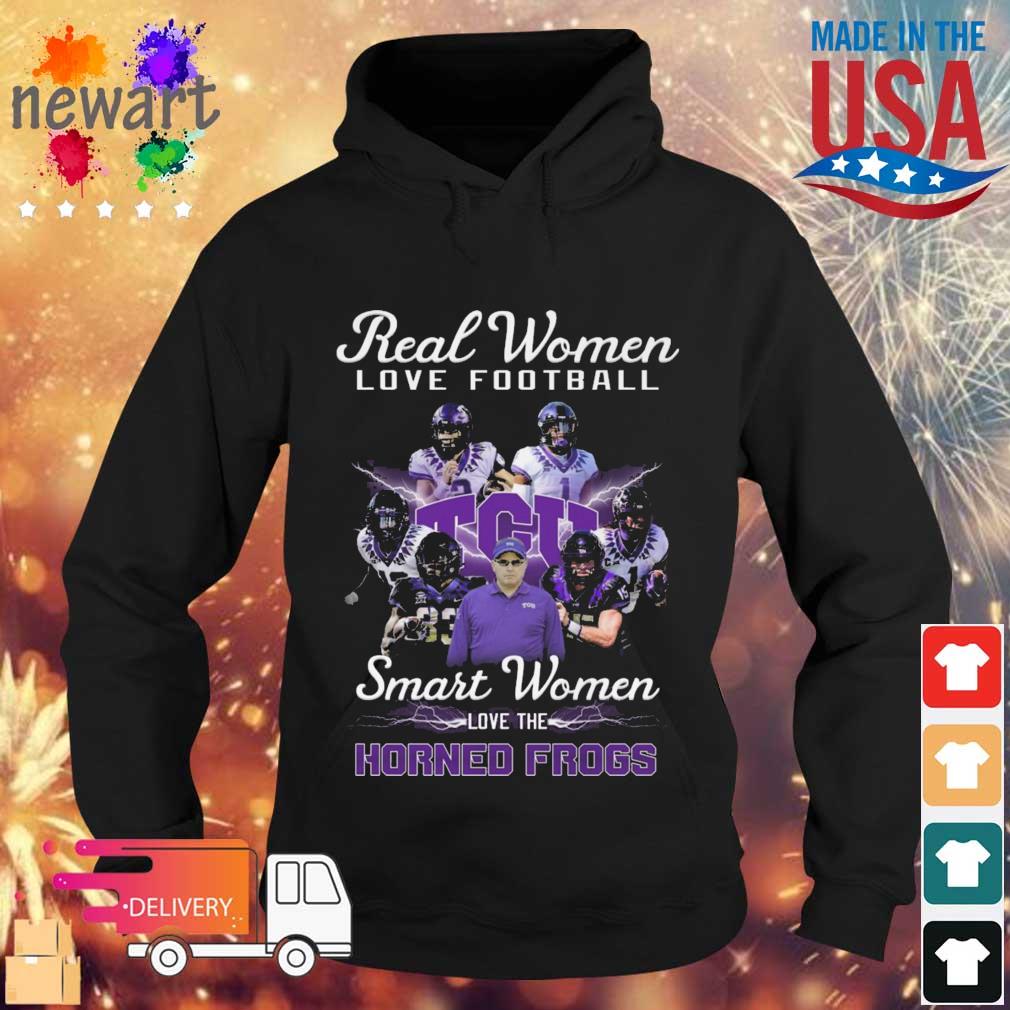 Official Real Women Love Football Smart Women Love The Horned Frogs s Hoodie